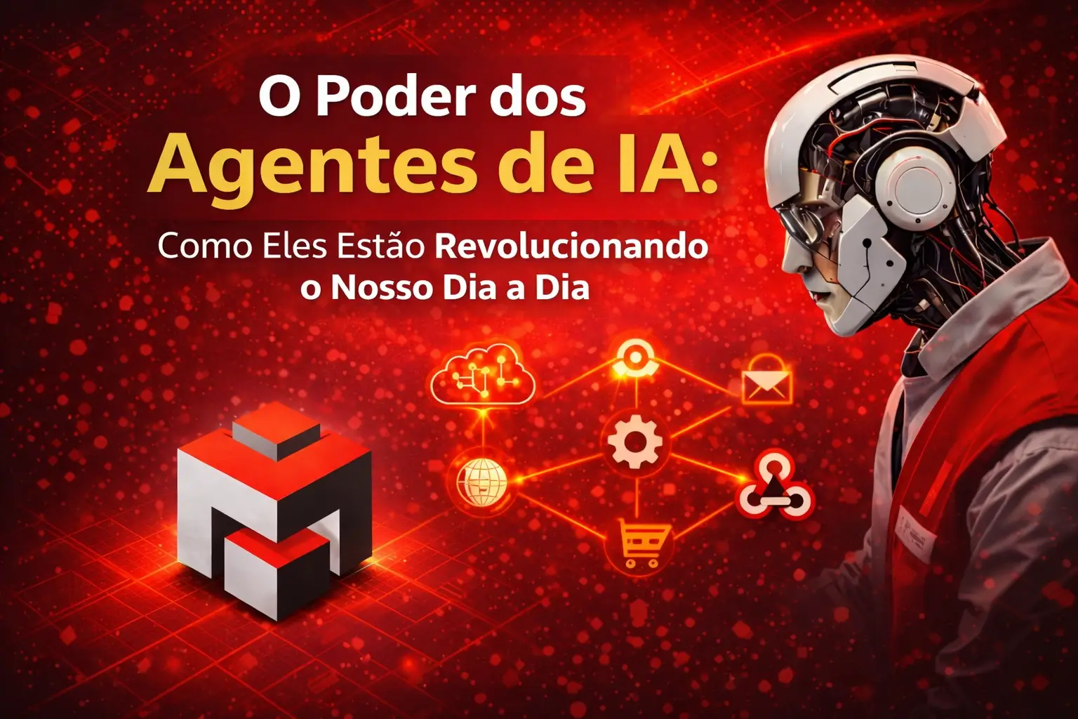 O Poder dos Agentes de IA: Como Eles Estão Revolucionando o Nosso Dia a Dia